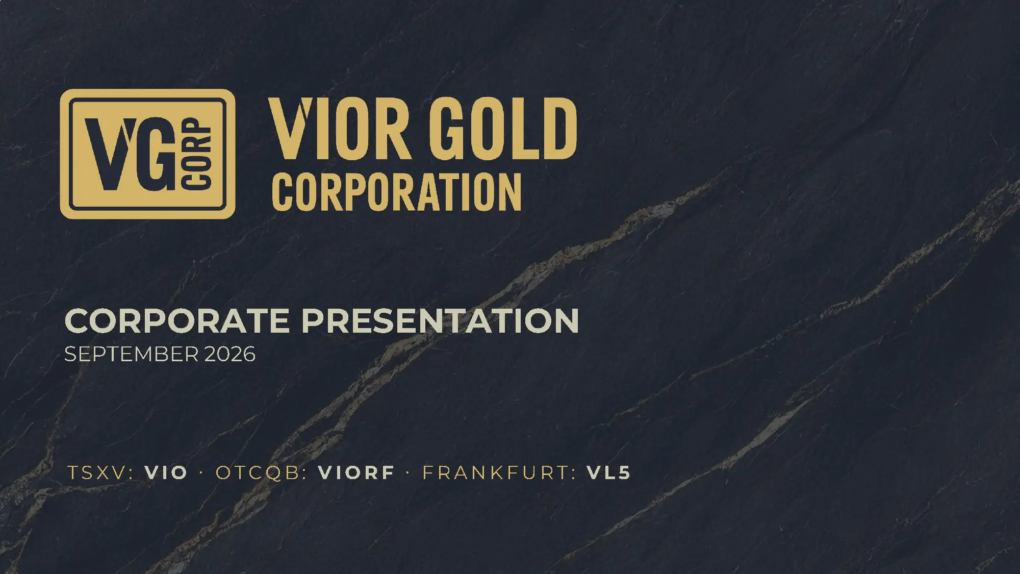 Vior Gold Corporation - Corporative Presentation