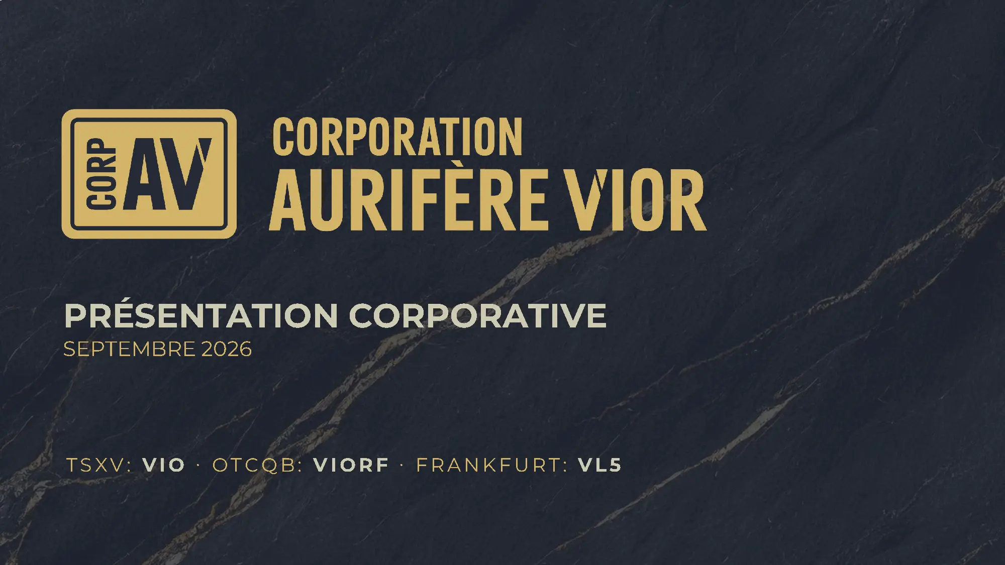 Corporation Aurifère Vior - Présentation corporative
